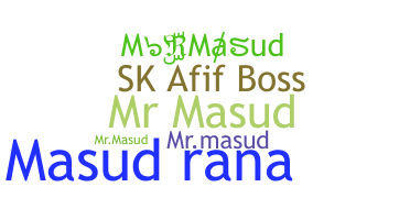 Smeknamn - MRMasud