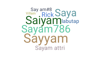 Smeknamn - Sayam