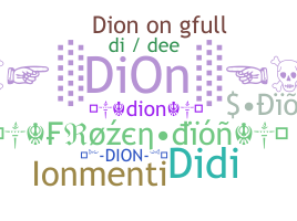 Smeknamn - Dion