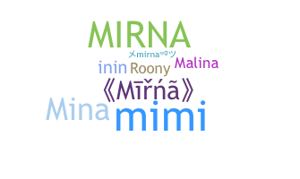 Smeknamn - Mirna