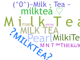Smeknamn - MilkTea