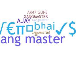Smeknamn - GangMaster