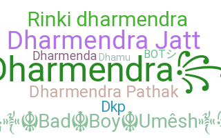 Smeknamn - Dharmendra