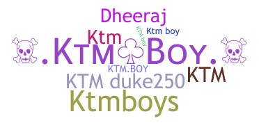 Smeknamn - Ktmboy