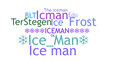 Smeknamn - Iceman