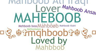 Smeknamn - Mahboob