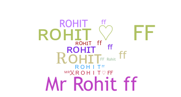 Smeknamn - Rohitff