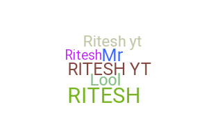 Smeknamn - RITESHYT