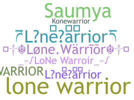 Smeknamn - lonewarrior
