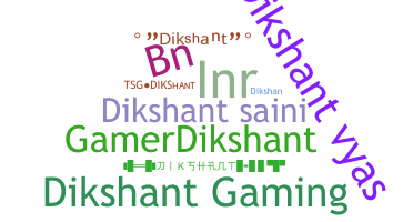 Smeknamn - Dikshant