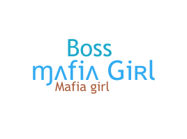Smeknamn - MafiaGirl