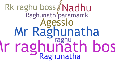 Smeknamn - Raghunath