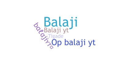 Smeknamn - BalajiYT