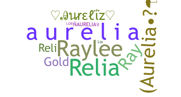 Smeknamn - Aurelia