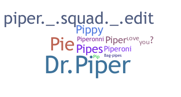 Smeknamn - Piper