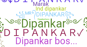 Smeknamn - Dipankar