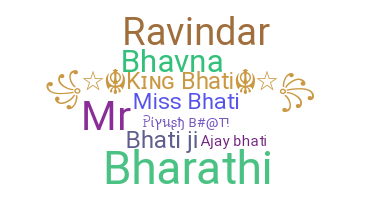Smeknamn - Bhati