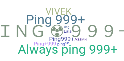 Smeknamn - PING999