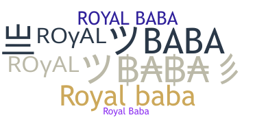 Smeknamn - RoyalBaba