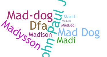 Smeknamn - Maddog