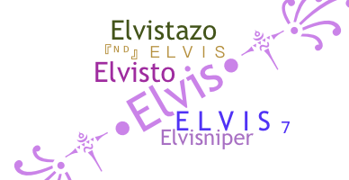 Smeknamn - Elvis