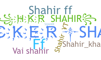 Smeknamn - Shahir