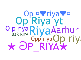 Smeknamn - OPRiya