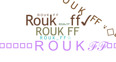 Smeknamn - RoukFF