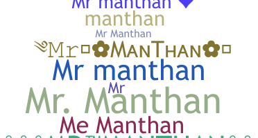 Smeknamn - Mrmanthan