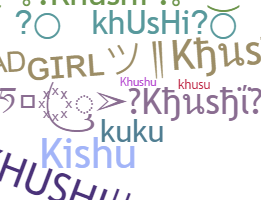 Smeknamn - Khushi