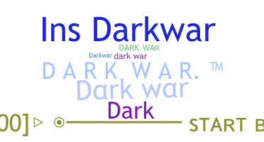 Smeknamn - darkwar