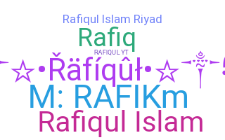 Smeknamn - Rafiqul