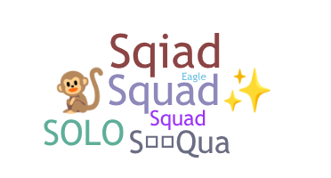 Smeknamn - squa