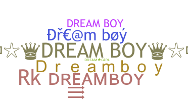 Smeknamn - Dreamboy