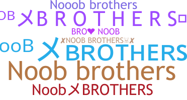 Smeknamn - Noobbrothers