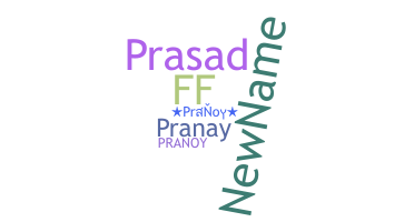 Smeknamn - Pranoy