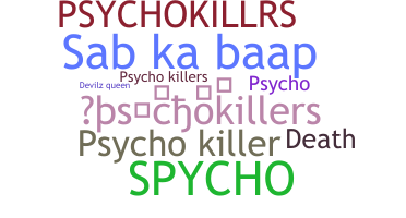 Smeknamn - Psychokillers