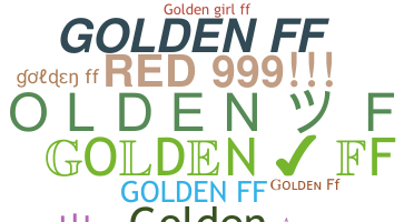Smeknamn - GoldenFf