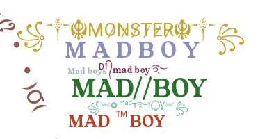 Smeknamn - Madboy