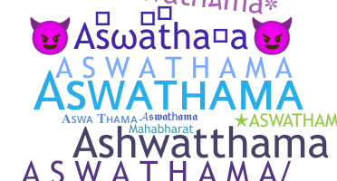 Smeknamn - Aswathama