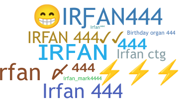 Smeknamn - IRFAN444