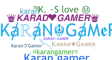 Smeknamn - KaranGamer