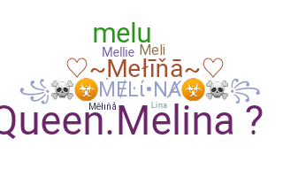 Smeknamn - Melina