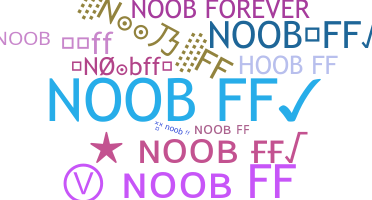 Smeknamn - Noobff