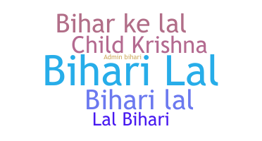 Smeknamn - Biharilal