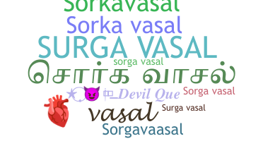 Smeknamn - Sorgavasal