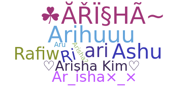 Smeknamn - Arisha