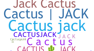 Smeknamn - Cactusjack
