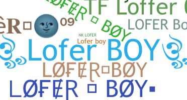 Smeknamn - Loferboy