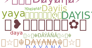 Smeknamn - Dayana